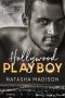 [Hollywood Royalty 01] • Hollywood Playboy